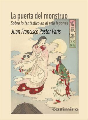 La puerta del monstruo: Sobre lo fantástico en el arte japonés