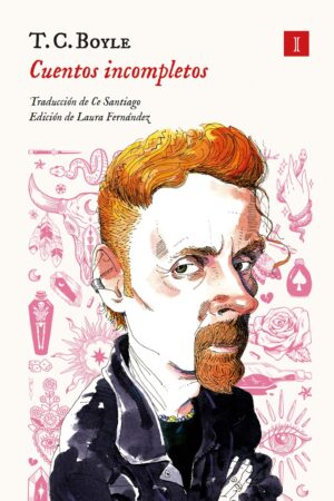 Cuentos incompletos T.C Boyle