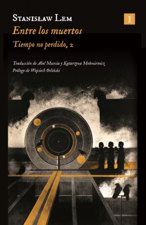 Entre los muertos: Tiempo no perdido 2