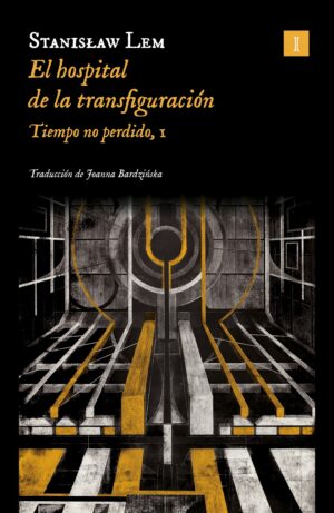 Hospital de la transfiguración: Tiempo no perdido, 1