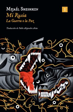 Mi Rusia: La Guerra o la Paz