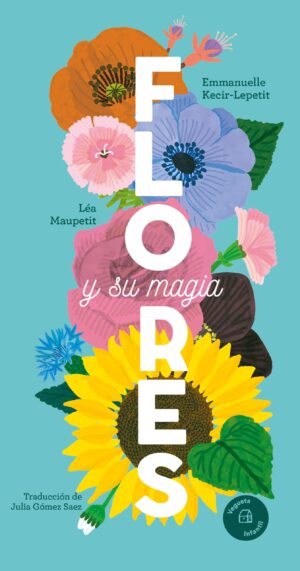 Flores y su magia