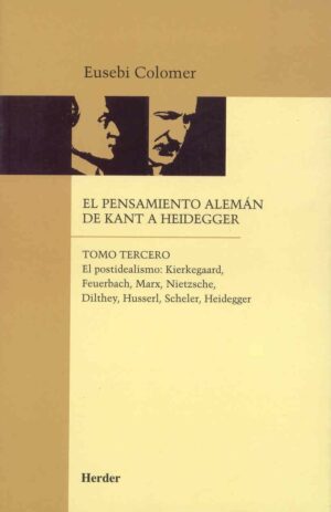 Pensamiento alemán de Kant a Heidegger (O.C. 3 Vols.)