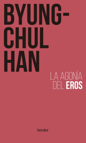 La agonía de eros