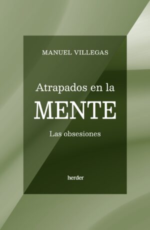 Atrapados en la mente: Las obsesiones
