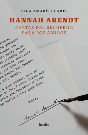 Hannah Arendt: Carta del recuerdo para los amigos