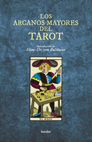 Los Arcanos mayores del Tarot - Nueva edición