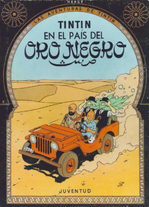 Tintin : En El País Del Oro Negro (Rustica)