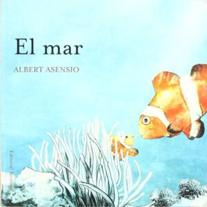 El mar (colección ¿dónde viven los animales?)
