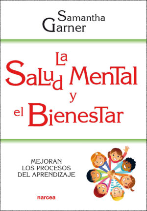 La salud mental y el bienestar mejoran los procesos de aprendizaje