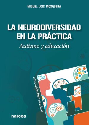 Neurodiversidad en la práctica: Autismo y educación