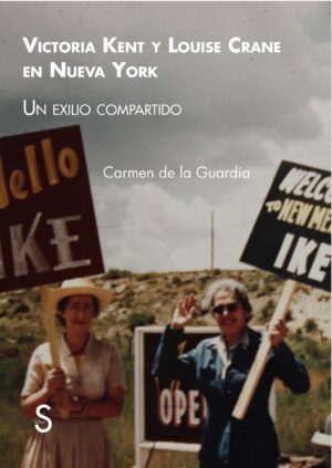Victoria Kent y Louise Crane en Nueva York : un exilio compartido