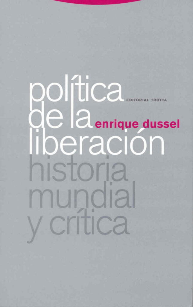 Política de la liberación volumen I: historia mundial