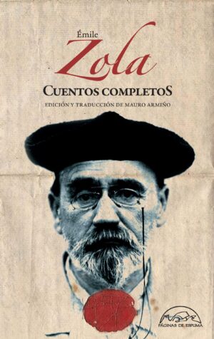 Emile Zola : Cuentos Completos