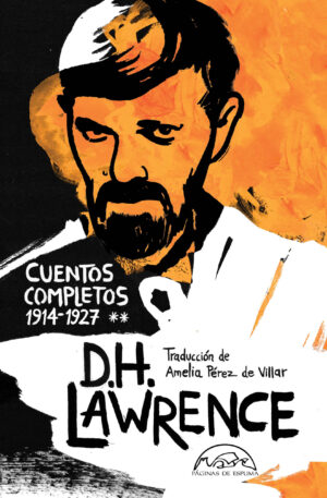 D.H. Lawrence: Cuentos completos (1914-1927) Tomo II