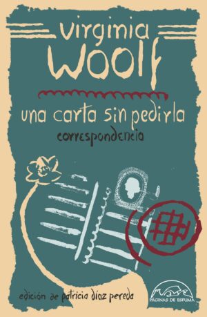 Una carta sin pedirla : correspondencia