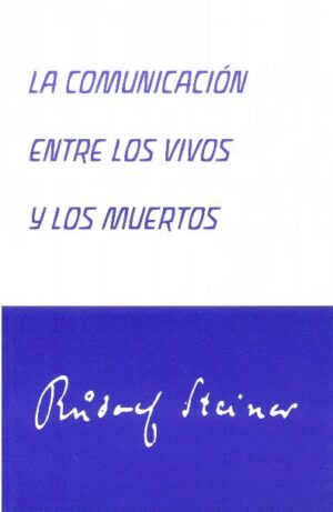 La comunicación entre los vivos y los muertos
