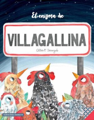 El Enigma De Villa gallina