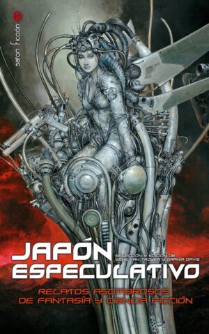 Japón especulativo: Relatos asombrosos de fantasía y ciencia ficción