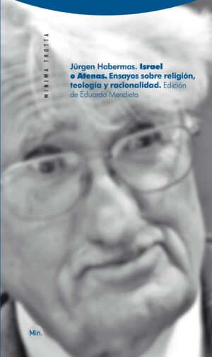 Israel O Atenas : Ensayos Sobre Religión, Teología Y Racionalidad