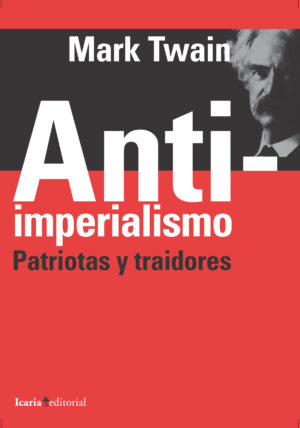 Anti-imperialismo: Patriotas y traidores