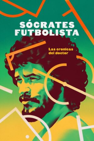 Sócrates futbolista : las crónicas del doctor