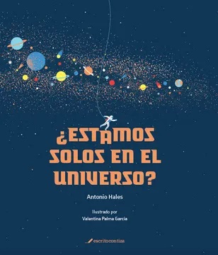 ¿Estamos Solos En El Universo?