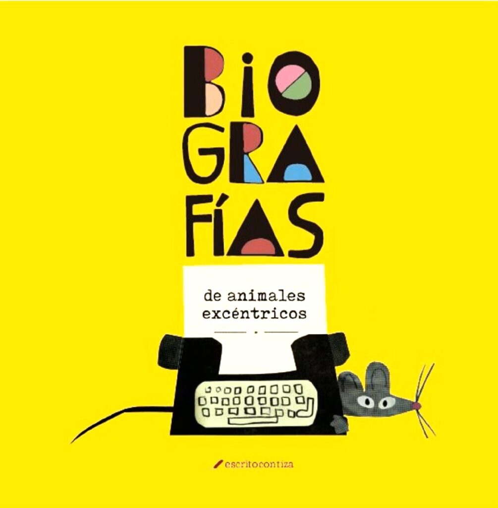 Biografías De Animales Excéntricos