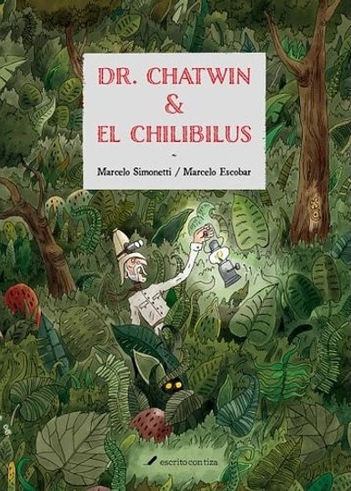 Dr. Chatwin Y El Chilibilus
