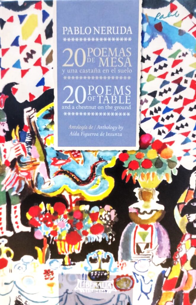 Veinte poemas de mesa y una castaña en el suelo