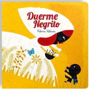 Duerme negrito - Paloma Valdivia