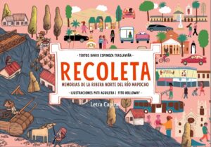 Recoleta: Memorias de la ribera norte del río Mapocho