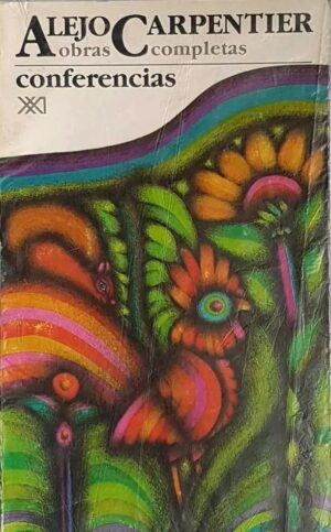 Obras completas, 14 : conferencias (Alejo Carpentier)