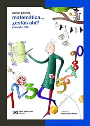 Matemática... ¿Estas ahí? episodio 100