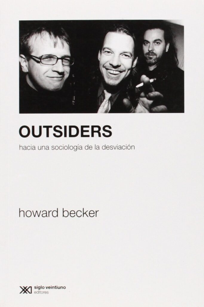 Outsiders: Hacia una sociología de la desviación