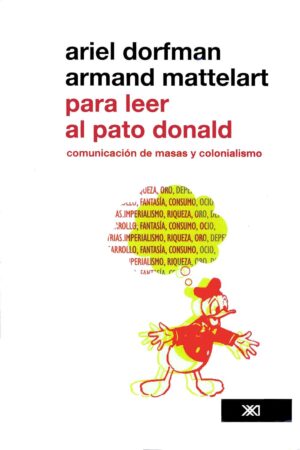 Para Leer Al Pato Donald (Biblioteca Esencial)