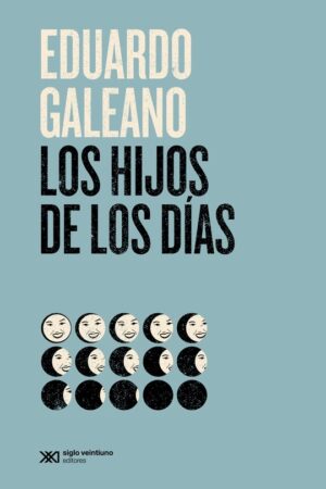 Los Hijos De Los Días (Ed. 2021)