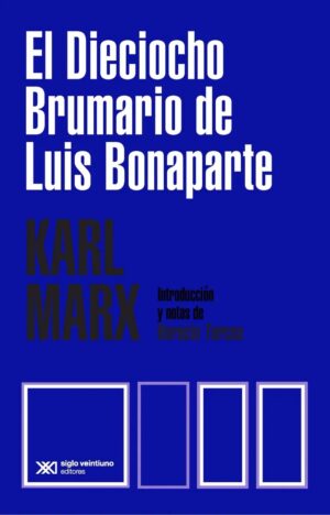 El Dieciocho Brumario De Luis Bonaparte