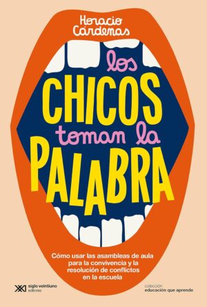 Los Chicos Toman La Palabra