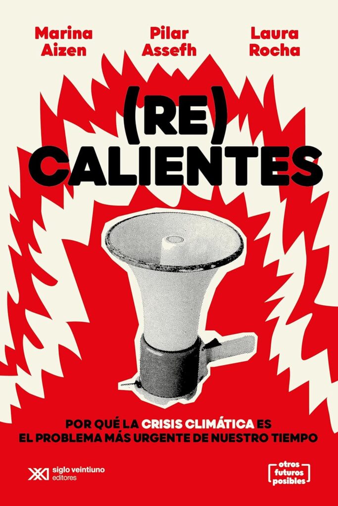 Re) Calientes