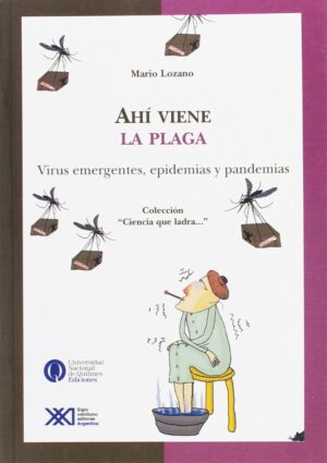 Ahí viene la plaga