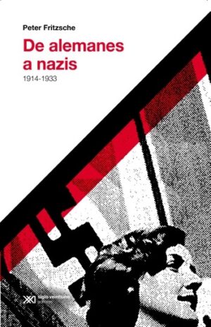 De Alemanes a Nazis: 1914-1933