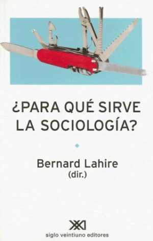 Para que sirve la Sociología?