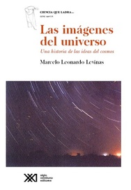 Las imágenes del Universo: Una historia de las ideas del Cosmos