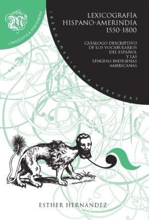 Lexicografía Hispano-Amerindia (1550-1800)