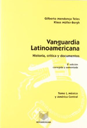 Vanguardia Latinoamericana, I : México Y América Central