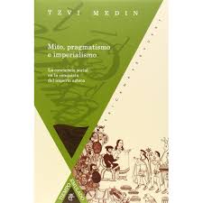 Mito, Pragmatismo E Imperialismo