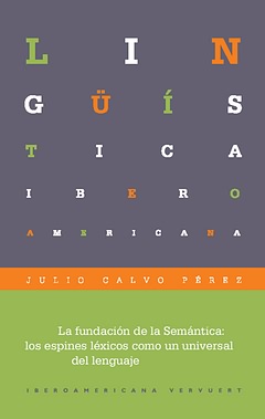 Fundación De La Semántica :Los Espines Léxicos Como Un Universal Del