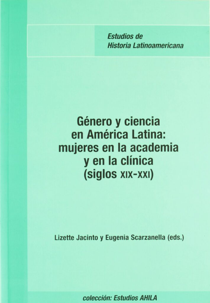 Género Y Ciencia En América Latina: Mujeres En La Academia Y En La…