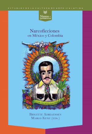 Narcoficciones En México Y Colombia